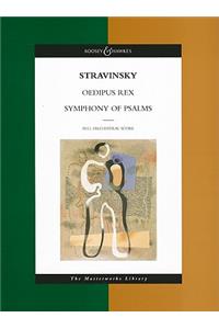 Igor Stravinsky: Oedipus Rex/Symphony of Psalms