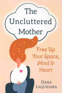 Uncluttered Mother