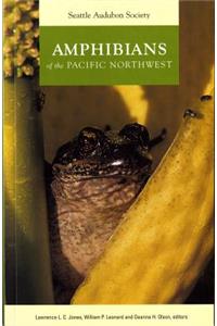 Amphibians of the Pacific Northwest