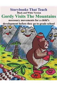 Gordy Visits the Mountains
