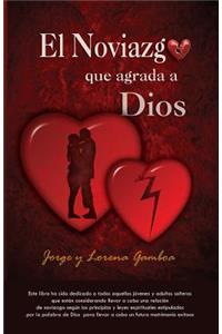 El NOVIAZGO Que Agrada a Dios