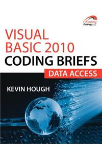 Visual Basic 2010 Coding Briefs Data Access