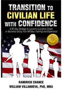 Transition to Civilian Life with Confidence