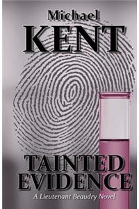 Tainted Evidence: A Lieutenant Beaudry Novel