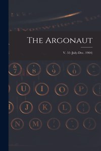 Argonaut; v. 55 (July-Dec. 1904)