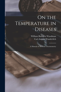 On the Temperature in Diseases