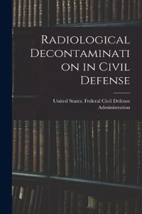 Radiological Decontamination in Civil Defense