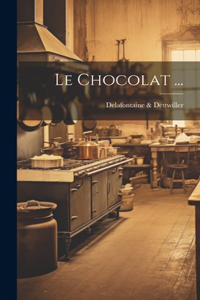 Chocolat ...