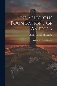 Religious Foundations of America