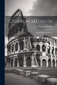 Cicéron Médecin