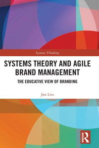 Systems Theory and Agile Brand Management