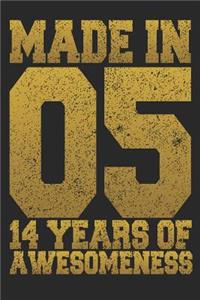 Made In 05 14 Years Of Awesomeness