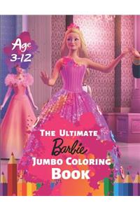 The Ultimate Barbie Jumbo Coloring Book Age 3-12