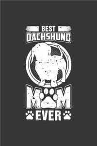 Best Dachshund Mom Ever