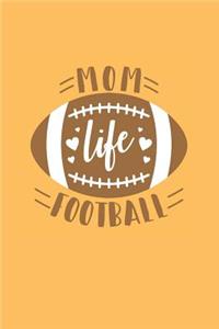 Mom Life Football