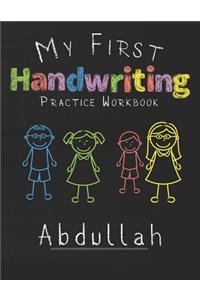 My first Handwriting Practice Workbook Abdullah