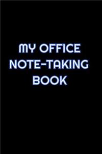 My Office Note-Taking Book