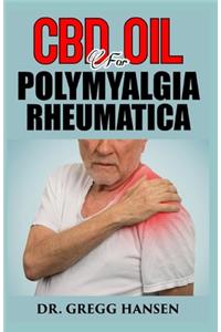 CBD Oil for Polymyalgia Rheumatica