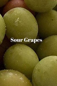 Sour Grapes