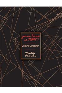 Your Time is Now 2019-2020 Weekly Planner