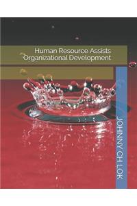 Human Resource Assists Organizational Development