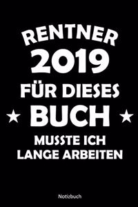 Rentner 2019 - Für dieses Buch musste ich lange arbeiten