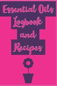 Essential Oils Logbook and Recipes