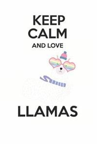 Keep Calm and Love Llamas