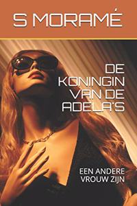 de Koningin Van de Adela's
