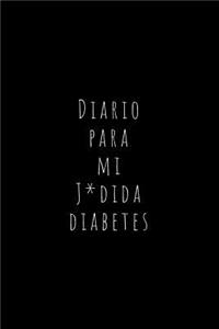 Diario Para Mi J*dida Diabetes