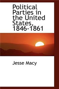 Political Parties in the United States, 1846-1861