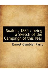 Suakin, 1885
