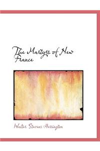 The Martyrs of New France