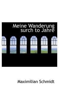 Meine Wanderung Surch to Jahre