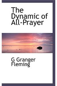 The Dynamic of All-Prayer