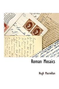 Roman Mosaics