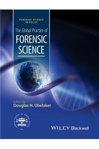 Global Practice of Forensic Science