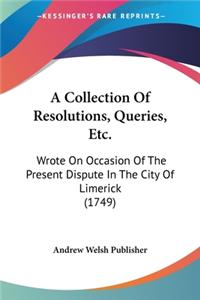 Collection Of Resolutions, Queries, Etc.