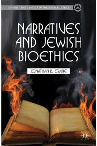 Narratives and Jewish Bioethics