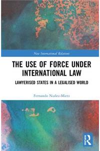 The Use of Force under International Law