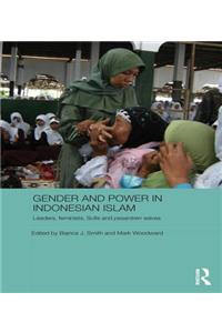 Gender and Power in Indonesian Islam