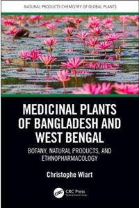 Medicinal Plants of Bangladesh and West Bengal