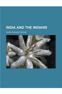 India and the Indians