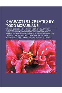 Characters Created by Todd McFarlane