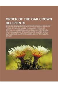 Order of the Oak Crown Recipients