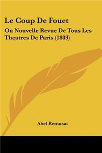 Coup De Fouet