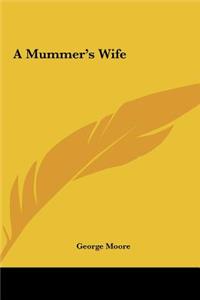 A Mummer's Wife