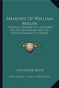 Memoirs Of William Miller