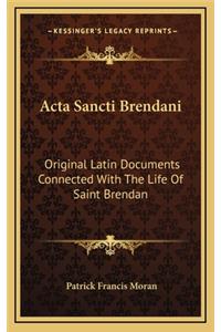 ACTA Sancti Brendani