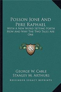 Posson Jone And Pere Raphael